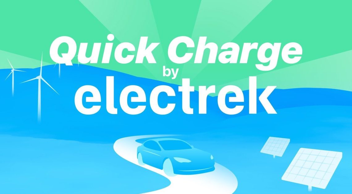 The Electrek Podcast: Quick Charge Now Available